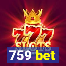 759 bet